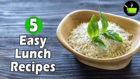 5 Easy Lunch Recipes  | Easy & Quick Lunch Recipes | Indian Lunch Recipes | Instant Lunch Recipes