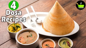 4 Dosa Recipes | South Indian Dosa Recipes | Masala Dosa | Paper Dosa | Methi Dosa | Banana Dosa