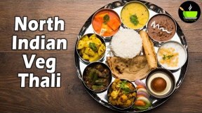 North Indian Thali Recipe | Quick & Easy North Indian Veg Thali | Veg Thali Recipe | Indian Thali
