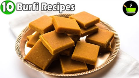 10 Quick & Easy Burfi Recipes | Quick & Easy Sweets Recipe | Instant Sweets | Indian Barfi Recipes