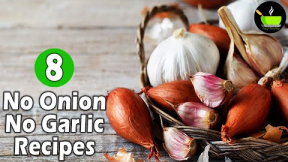 8 No Onion No Garlic Recipes | Indian Vegetarian Recipes WithOut Onion & Garlic | Veg Gravy