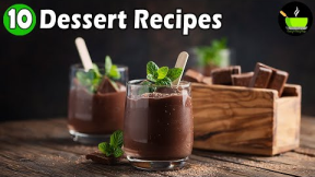 10 Easy Dessert Recipes | Popular Dessert Recipes | Indian Dessert Recipes | Easy & Sweet Desserts