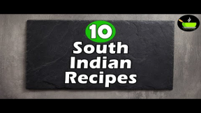 10 South Indian Recipes | South Indian Food | South Indian Breakfast Recipes|South Indian Veg Recipe