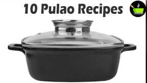 10 Easy Pulao Recipes | Indian Rice Recipes | Rice Recipes | Indian Vegetarian Rice Recipes | Pulao
