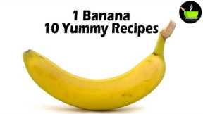 1 Banana 7 Yummy Recipes | Banana Recipes Indian | Snacks Recipes | Kids Recipes|Best Banana Recipes