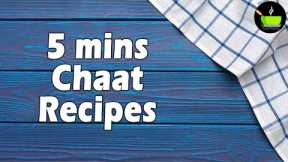 5 Mins Chaat Recipes | Chatpata  Chaat Recipes | Street Style Chaat Recipes | Indian Street Food