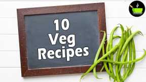 10 Vegetable Recipes | Sabji Recipes Indian |  Dry Vegetables | Sookhi Sabji Recipe | Dry veg recipe
