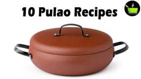 10 Easy Pulao Recipes | Indian Rice Recipes | Rice Recipes | Indian Vegetarian Rice Recipes | Lunch