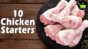 10 Chicken Starter Recipes | Non Veg Starter Recipes | Quick & Easy Indian Chicken Starters