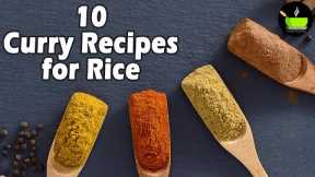 10 Indian curry recipes for rice | Indian vegetable curry recipes | 10 Veg Curries for rice | Curry