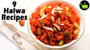 9 Halwa Recipes | Indian Dessert Recipes | Delicious Halwa Recipes | Indian Halwa Varieties
