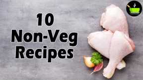 10 Best Non Vegetarian Recipes | Non-Veg Recipes | Non-veg Food | Indian Non Veg Recipes | Non-Veg