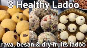 3 Easy & Quick Ladoo Recipes | 3 Must Try Healthy Instant Laddu in Minutes | Instant Indian Laddu