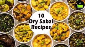 10 Veg Recipes | Quick & Easy Sabzi Recipes | 6 Vegetarian Recipes | 10 Min Vegetarian Indian Recipe