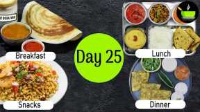 One-Day Meal Plan | Breakfast Lunch And Dinner Plan | Healthy Indian Meal Plan Day - 25|Easy Recipes