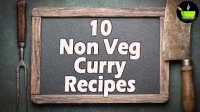 10 Best Non Vegetarian Recipes | Indian Non-Veg Recipes | Delicious Non-Vegetarian Indian Curries