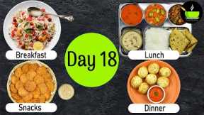 One-Day Meal Plan | Breakfast Lunch And Dinner Plan |Healthy Indian Meal Plan Day - 18 | Easy Recipe