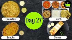 One-Day Meal Plan | Breakfast Lunch And Dinner Plan | Healthy Indian Meal Plan Day - 27| Easy Recipe
