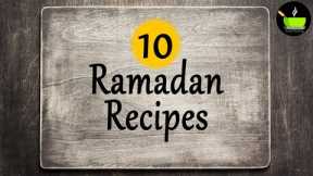 10 Ramadan Recipes Indian for Iftar & Sehri | Ramadan Kareem Recipe | Iftar Recipe | Ramadan Food