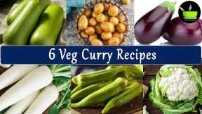 6 Curry Recipes | Easy Veg Curry Recipes | Indian Veg Curry Recipes | Vegetarian Curries & Gravies