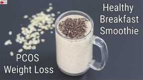 Breakfast Smoothie For Weight Loss - PCOS/Thyroid Diet - Millet Recipes Indian | Skinny Recipes