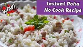 Instant Poha Recipe I Healthy weight loss recipe I No-Cook Recipe I Instant Breakfast Recipes Indian
