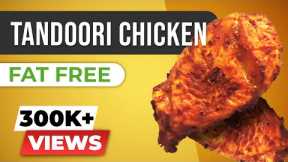 Tandoori Chicken Recipe (Fat Free) - Healthy Indian Food For Bodybuilding | BeerBiceps Food