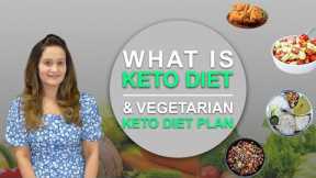 Keto Diet Plan | Vegetarian Indian Food Recipes | Certified Dietician