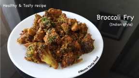 Healthy Broccoli Fry Recipe - Broccoli Recipes Indian Vegetarian - Moms Tasty Food
