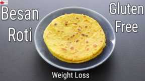 High Protein Besan Roti For Weight Loss - Thyroid/PCOS Diet Recipes To Lose Weight | Skinny Recipes