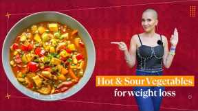 Vegetable recipe to lose weight | Hot and sour vegetables soup | Indian paneer recipes | Loss diet
