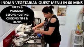 Indian Vegetarian Guest Menu | Cooking Tips & Hacks | Planning Before Hosting A Get Together
