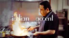 India's No. 1 Restaurant - Indian Accent with Manish Mehrotra
