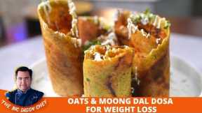 Instant Green Moong Dal Dosa Recipe | Healthy Dosa Recipes For Weight Loss |Tasty & Crispy Oats Dosa
