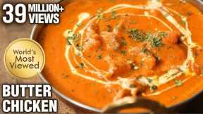 How To Make Butter Chicken At Home | Restaurant Style Recipe | The Bombay Chef – Varun Inamdar