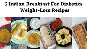 6 Indian Breakfast Recipes For Diabetics | Diabetic Breakfast Recipe | weight-loss recipes | millets