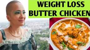 Weight Loss Butter Chicken recipe | Week 2 recipes | Non Veg | Indian diet by feedfit by Richa