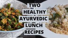 SUPER HEALTHY AYURVEDIC LUNCH RECIPES - Gluten Free/ Weight loss/  Indian recipe
