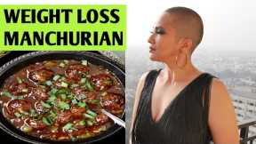Weight loss Manchurian | Veg Paneer Isabgol recipe | Week 2 gravy | Indian Diet recipes by Richa