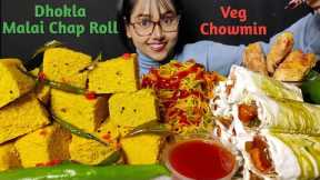 Eating Veg Chowmin, Malai Chap Roll, Dhokla | Asmr Eating | Mukbang | Indian Street Food | Pakoda