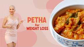 Petha for weight loss | Kaddu & Pumpkin sabzi recipes | Paneer sabji recipe | Indian diet by Richa