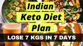 Keto Diet Plan for Weight Loss | Lose 7 Kgs in 7 Days | Indian Vegetarian Ketogenic Diet Plan
