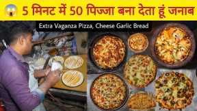 INDIA Superfast Pizza Making || Extravaganza, Garlic Bread || Agra Street Food