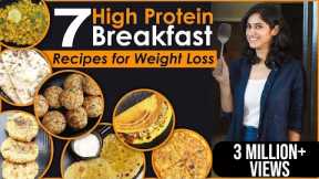 7 High Protein Veg BREAKFAST RECIPES for Weight Loss | By GunjanShouts