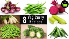8 Veg curry recipes for lunch | Veg curries for rice or roti | Indian veg curry recipes | veg gravy