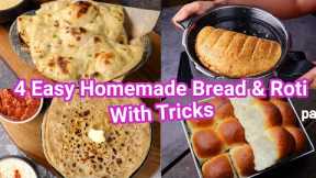 4 Easy Homemade Bread & Stuffed Roti with Simple Tricks & Tips | 4 Easy Indian Flat Bread Recipes
