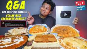 FINALLY QNA!!! Biscoff Cheese Cake, Dominos Cheese Pizza, Garlic Bread, Daal Makhani & Butter Naan