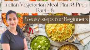 Indian Weekly Meal Planning and Prep PART - 3 | 8 Easy STEPS for Beginners + Printable Menu Ideas
