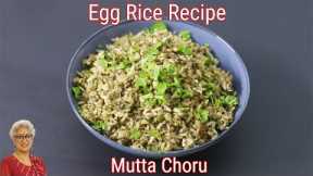 Egg Rice - Egg Rice Recipe - How To Make Egg Rice - Mutta Choru | Skinny Recipes