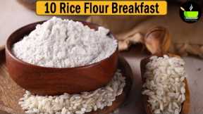 10 Rice Flour Breakfast Recipes | Quick & Easy Breakfast Recipes | South Indian Breakfast Recipes